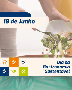 Gastronomia Sustentável na Prática: menos desperdício, mais consciência!